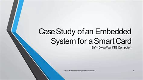 case study on embedded system of smart card|Case study on smart card (embeded system) based on IOT .